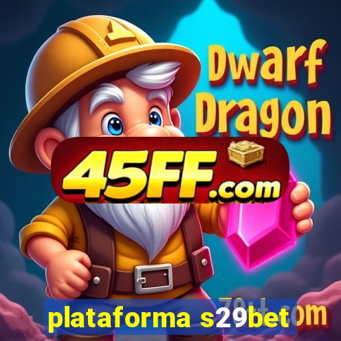 plataforma s29bet